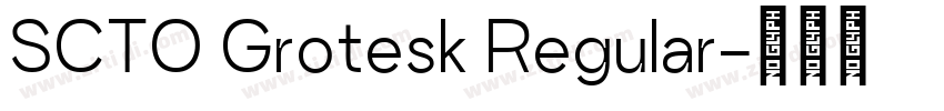 SCTO Grotesk Regular字体转换